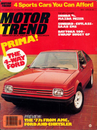 MOTOR TREND 1976 MAY - SAAB, ZEPHYR, FORD PRIMA